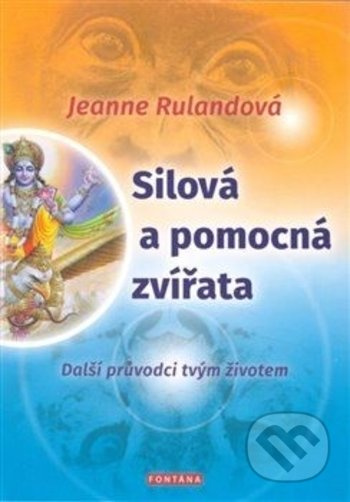 Silová a pomocná zvířata - Jeanne Rulandová