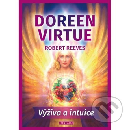 Výživa a intuice - Robert Reeves, Doreen Virtue