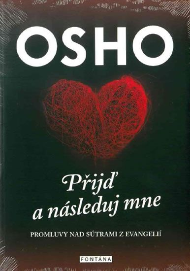 Osho - Přijď a následuj mne - Osho