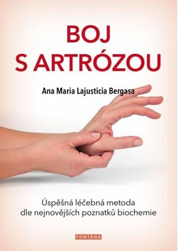 Boj s artrózou - Ana Maria Lajusticia Bergasa