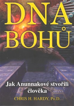DNA Bohů - Chris H. Hardy