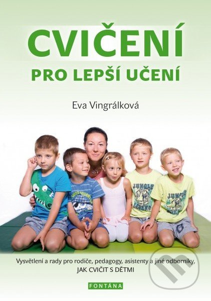 Cvičení pro lepší učení - Eva Vingrálková