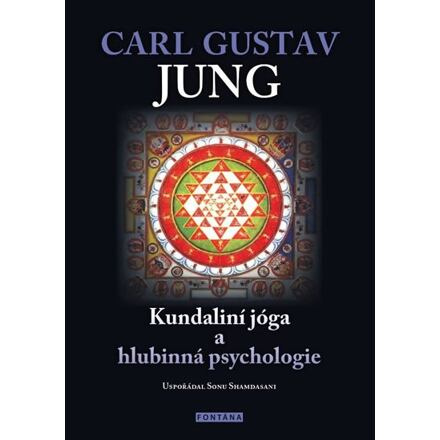 Kundaliní jóga a hlubinná psychologie - Carl Gustav Jung