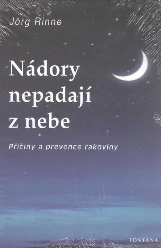 Nádory nepadají z nebe - Jörg Rinne
