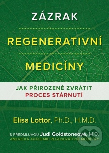 Zázrak regenerativní medicíny - Elisa Lottor
