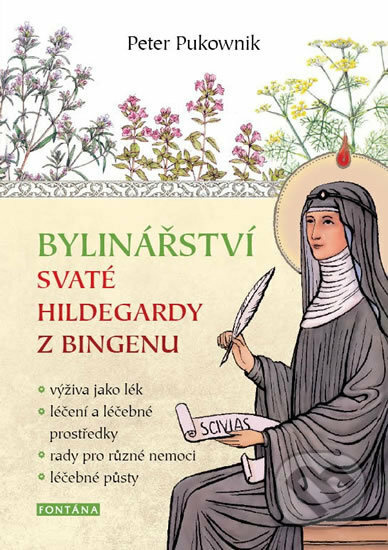 Bylinářství svaté Hildegardy z Bingenu - Peter Pukownik