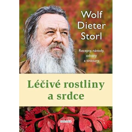 Léčivé rostliny a srdce - Dieter Storl Wolf