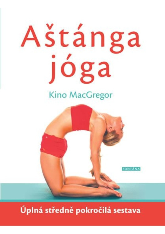 Aštánga jóga - Kino MacGregor