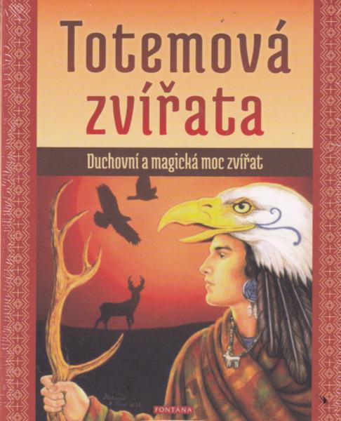 Totemová zvířata - Ted Andrews