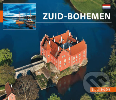 Jižní Čechy - malé/holandsky - Libor Sváček - kniha z kategorie Odborné a naučné
