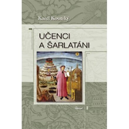 Učenci a šarlatáni - Karel Koutský