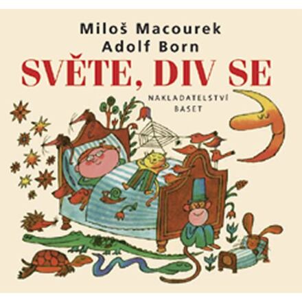 Světe, div se - Miloš Macourek