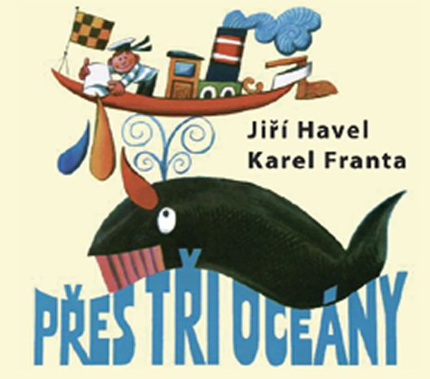 Přes tři oceány - Jiří Havel