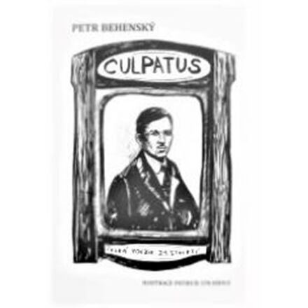 Culpatus - Petr Behenský
