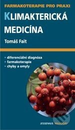 Klimakterická medicína (příručka pro ošetřující lékaře) - kniha z kategorie Medicína
