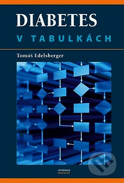 Diabetes v tabulkách - Tomáš Edelsberger - kniha z kategorie Medicína