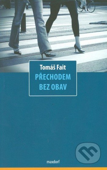 Přechodem bez obav