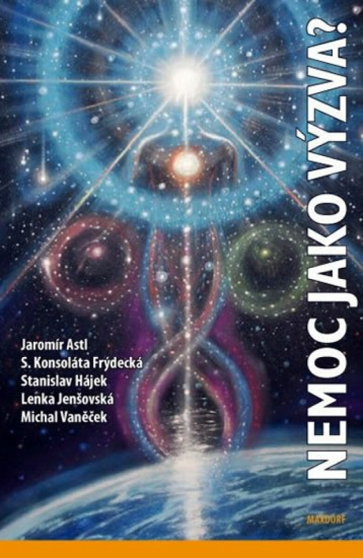 Nemoc jako výzva? - kol.