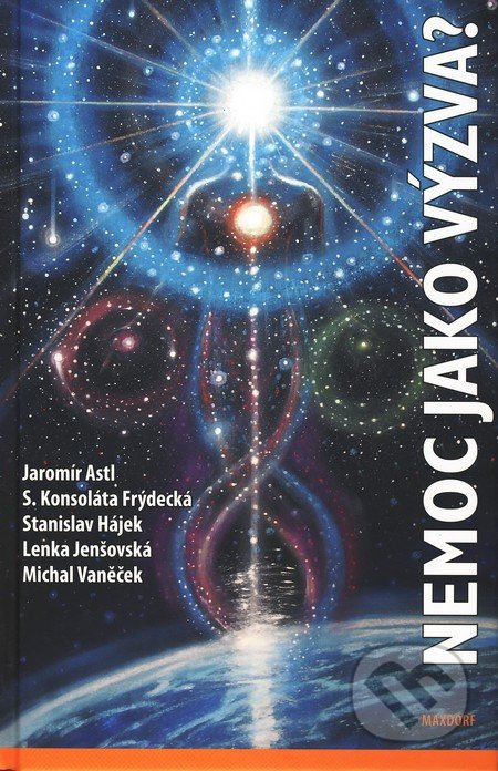Nemoc jako výzva? - kol.
