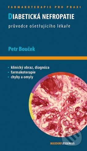 Diabetická nefropatie (Průvodce ošetřujícího lékaře) - kniha z kategorie Medicína