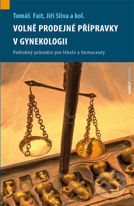 Volně prodejné léčivé přípravky v gynekologii (Podrobný průvodce pro lékaře a farmaceuty) - kniha z kategorie Farmakologie a fytoterapie