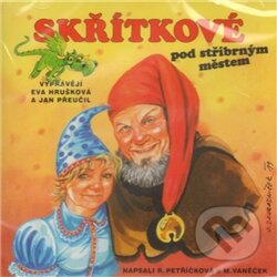 Skřítkové pod stříbrným městem - Renata Petříčková, Michal Vaněček - audiokniha z kategorie Pro děti