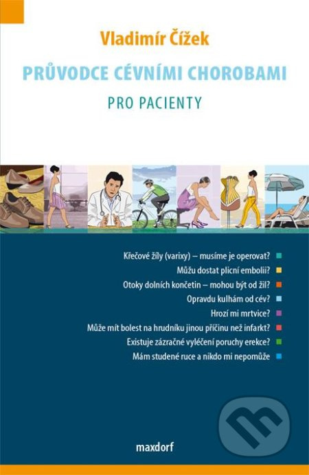 Průvodce cévními chorobami pro pacienty - Vladimír Čížek