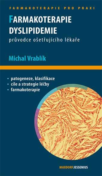 Farmakoterapie dyslipidemie (Průvodce ošetřujícího lékaře) - kniha z kategorie Farmakologie a fytoterapie