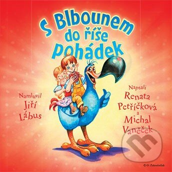 S Blbounem do říše pohádek (CD) - Renata Petříčková, Michal Vaněček - audiokniha z kategorie Pohádky