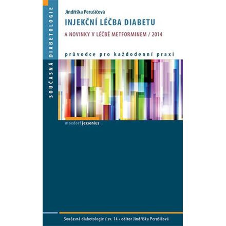 Injekční léčba diabetu a novinky v léčbě metforminem / 2014