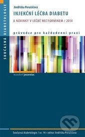 Injekční léčba diabetu a novinky v léčbě metforminem / 2014