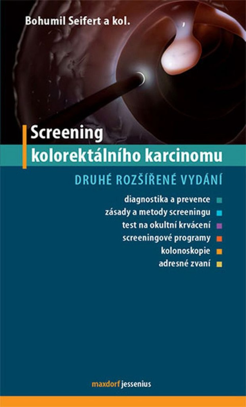 Screening kolorektálního karcinomu (Druhé rozšířené vydání) - kniha z kategorie Nefrologie a gastroenterologie