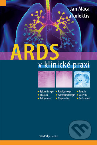 ARDS v klinické praxi - Jan Máca a kolektív - kniha z kategorie Medicína