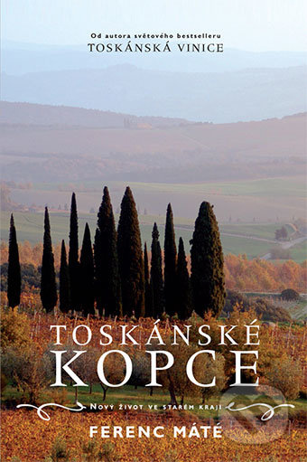 Toskánské kopce - Ferenc Máté