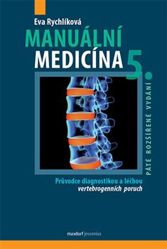 Manuální medicína, 5. rozšířené vydání - Eva Rychlíková