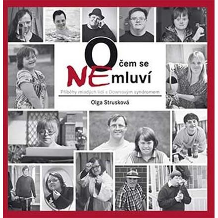 O čem se (ne)mluví - Olga Strusková
