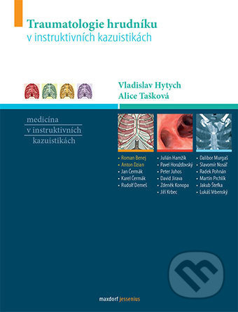 Traumatologie hrudníku v instruktivních kazuistikách
