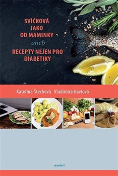 Svíčková jako od maminky - Kateřina Štechová, Vladimíra Havlová
