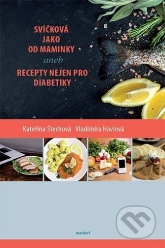 Svíčková jako od maminky - Kateřina Štechová, Vladimíra Havlová