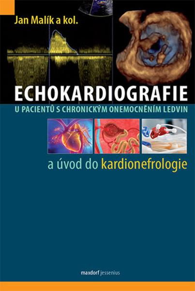 Echokardiografie u pacientů s chronickým onemocněním ledvin a úvod do kardionefrologie