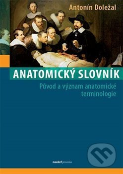 Anatomický slovník - Antonín Doležal