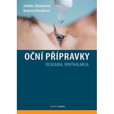 Oční přípravky - Ocularia, Ophthalmica