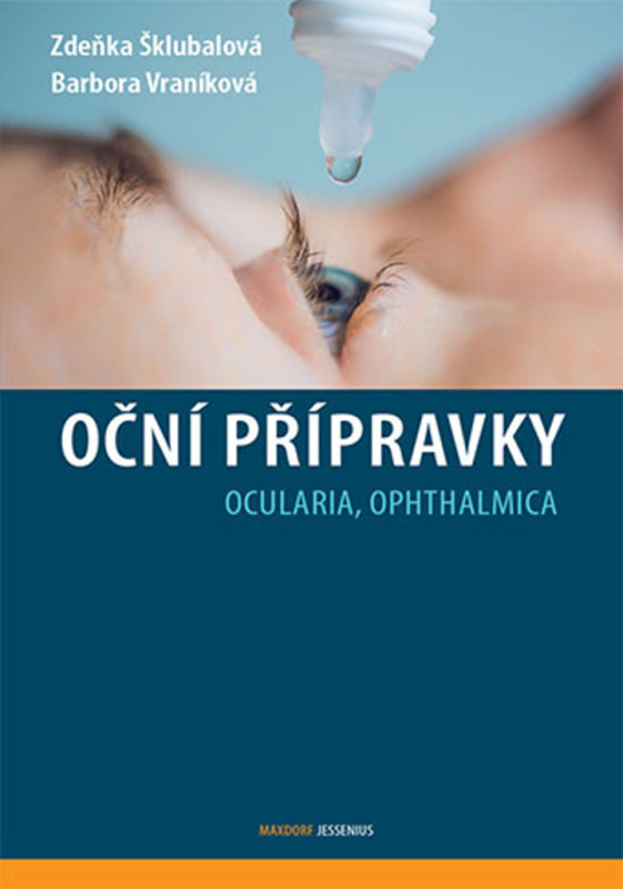 Oční přípravky - Ocularia, Ophthalmica