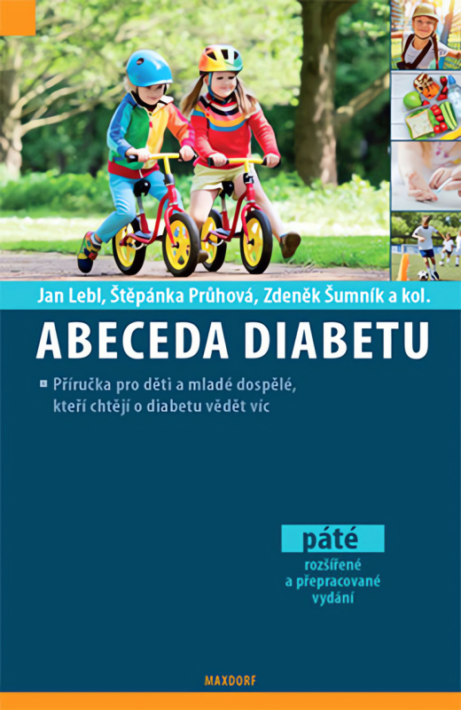Abeceda diabetu - Jan Lebl, Štěpánka Průhová, Zdeněk Šumník, kol.