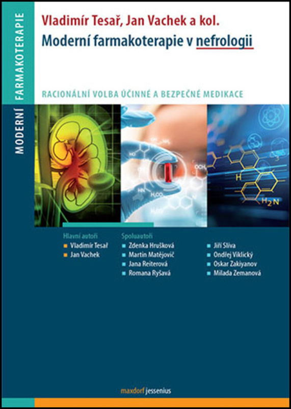 Moderní farmakoterapie v nefrologii - Jan Vachek, Vladimír Tesař, kol.