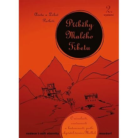 Příběhy Malého Tibetu - Luboš Pavel, Aneta Pavlová