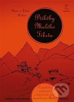 Příběhy Malého Tibetu - Luboš Pavel, Aneta Pavlová
