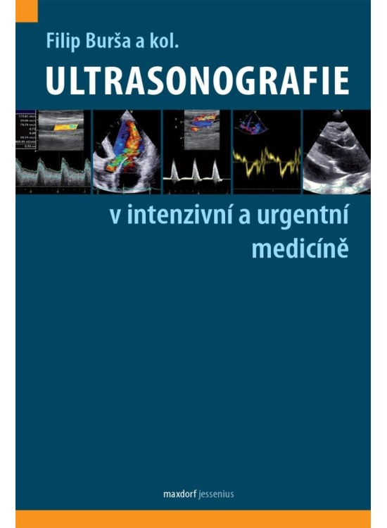 Ultrasonografie v intenzivní a urgentní medicíně Maxdorf s.r.o.