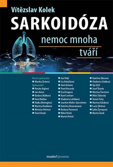 Sarkoidóza – nemoc mnoha tváří - Vítězslav Kolek
