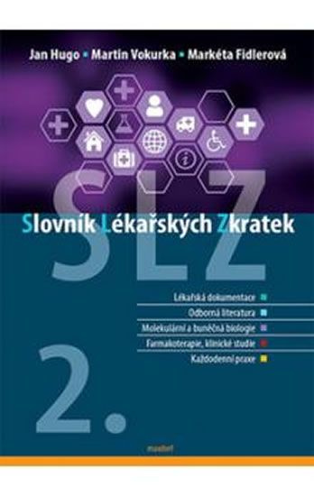Slovník lékařských zkratek - Jan Hugo, Martin Vokurka, Markéta Fidlerová